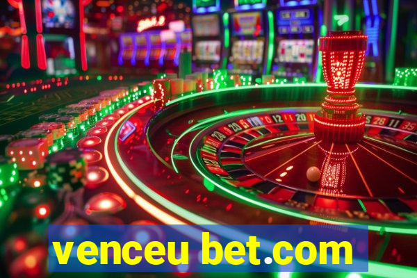 venceu bet.com